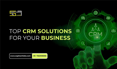 CRM Software Development Company – Accelerate Growth with SaptTech Labs